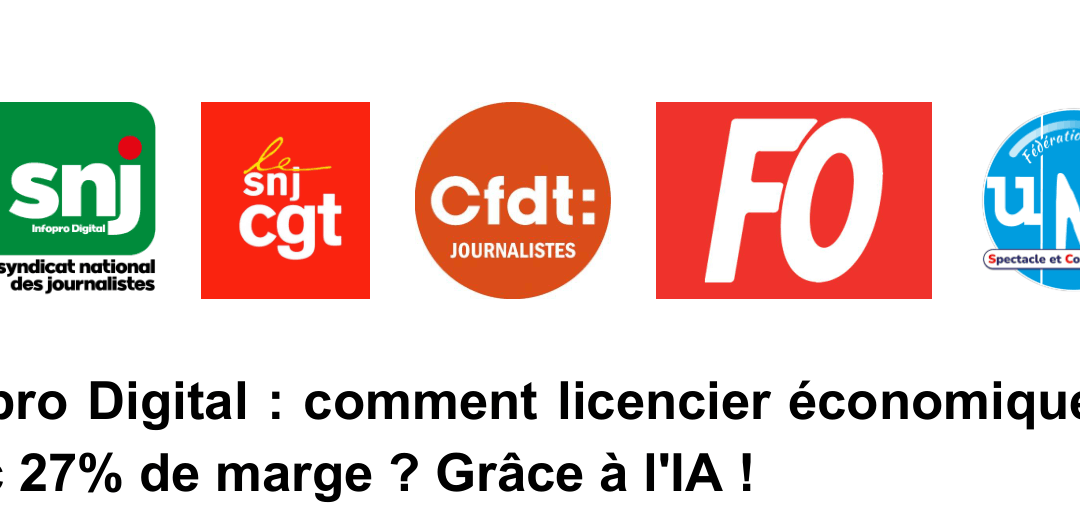 Infopro Digital : comment licencier économiquement avec 27% de marge ? Grâce à l&rsquo;IA ! 